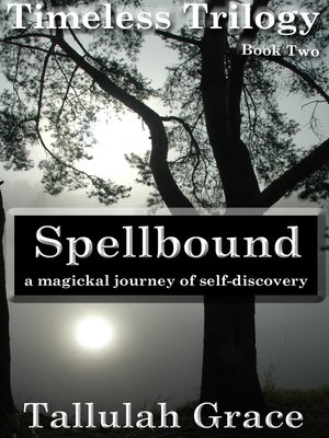 cover image of Timeless Trilogy, Book Two, Spellbound